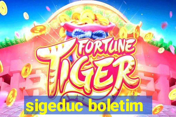 sigeduc boletim